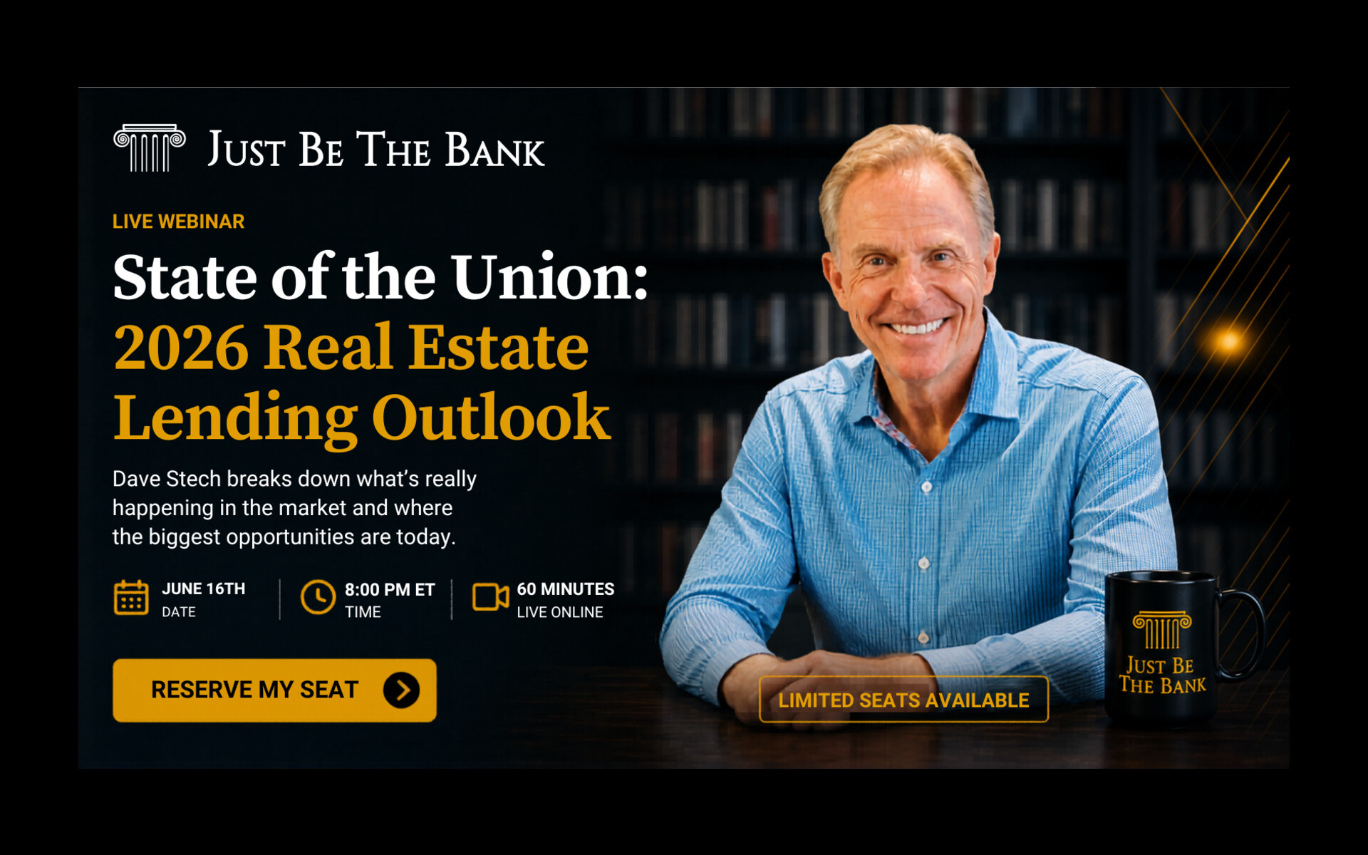 State of the Union: 2026 Real Estate Lending Outlook — Live webinar with Dave Stech, June 16, 8pm ET