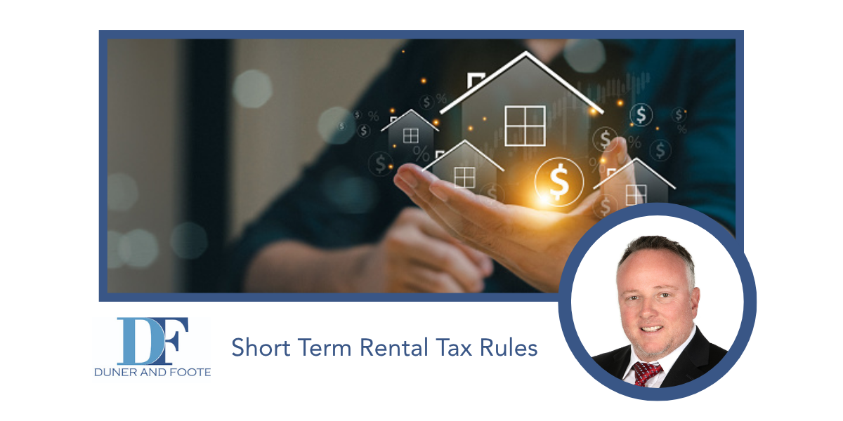 Short-Term Rental Tax Rules — Duner & Foote, CPAs